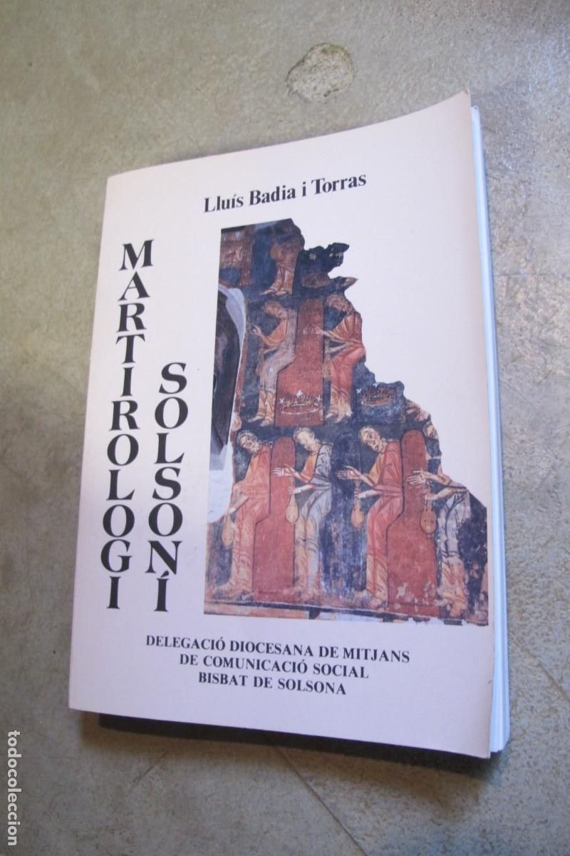 books: MARTIROLOGI SOLSONI. LLUIS BADIA I TORRAS