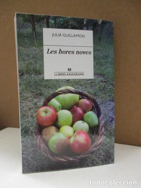 Libros: GUILLAMON, JULI&Agrave;. - LES HORES NOVES. - Foto 1