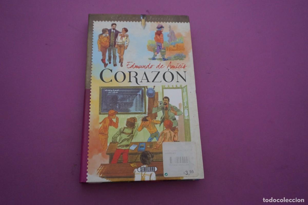 Libros: AMF-14C/ CORAZON - EDMUNDO DE AMICIS / SERVILIBRO - Foto 1