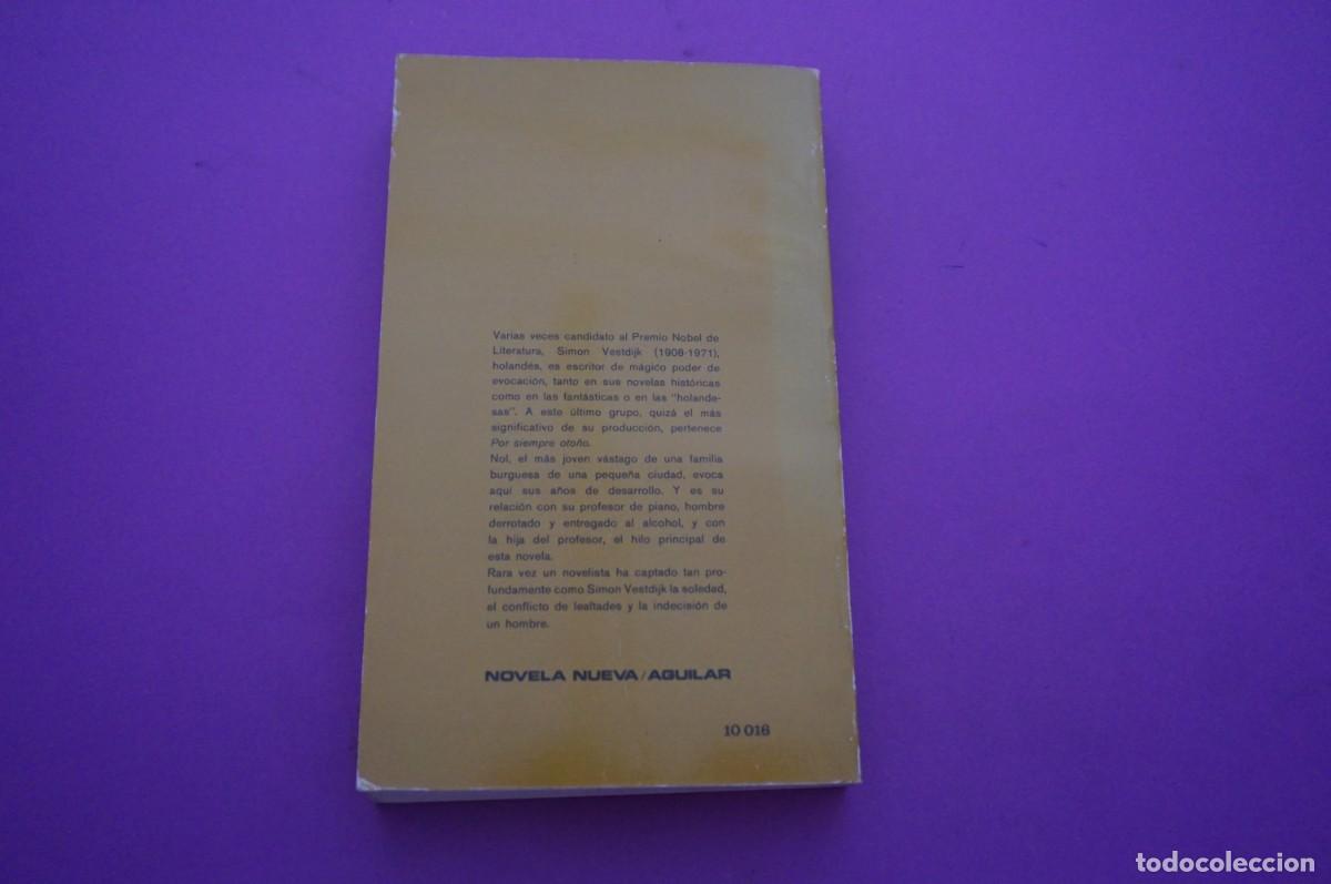 Libros: AMF-14C/ POR SIEMPRE OTO&Ntilde;O - SIMON VESTDIJK / AGUILAR - Foto 5