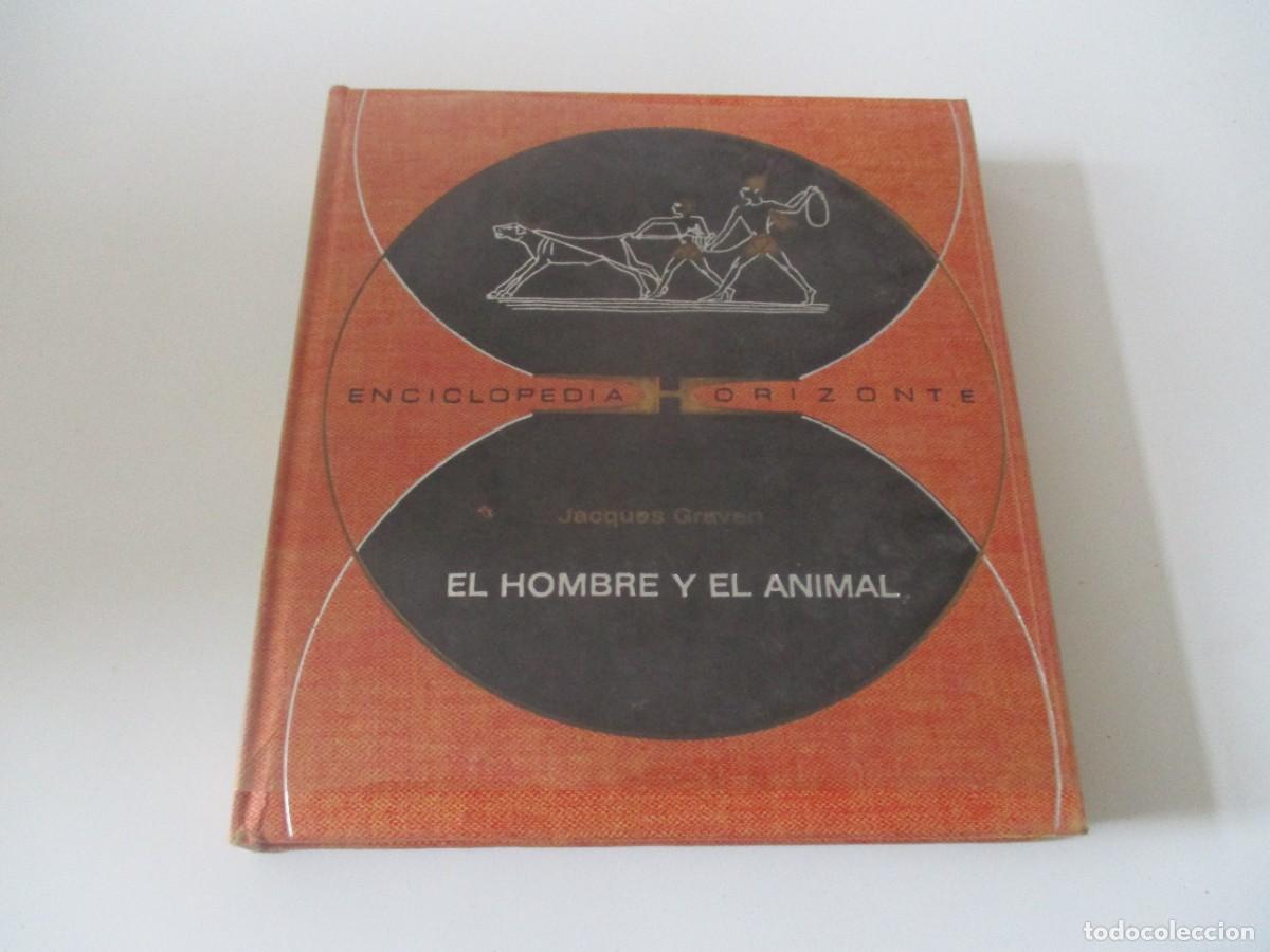 Libros: JACQUES GRAVEN El hombre y el animal W15126 - Foto 1