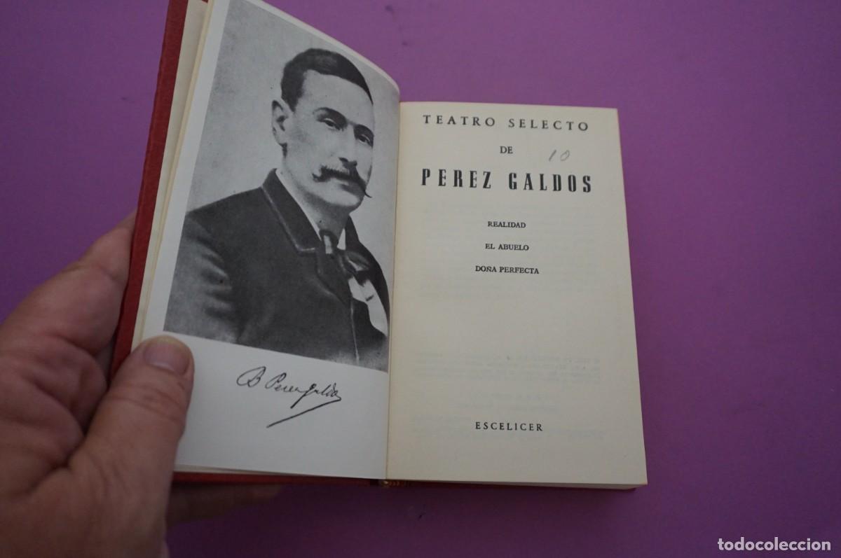 Libros: AMF-14E/ TEATRO SELECTO DE PEREZ GALDOS / ESCELICER - Foto 2