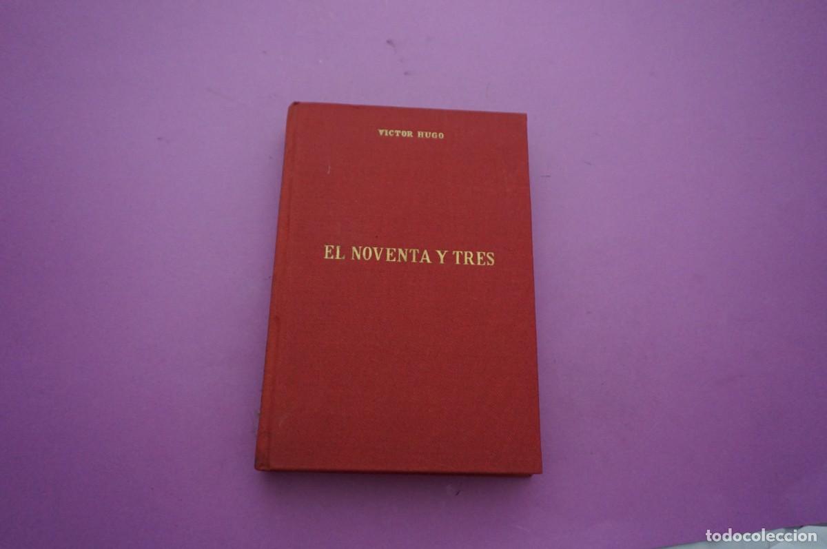 Libros: AMF-14E/ EL NOVENTA Y TRES - VICTOR HUGO / EDICIONES ALONSO - Foto 1