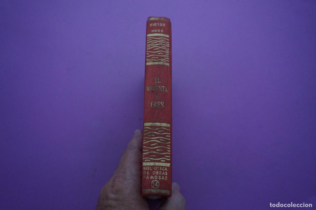 Libros: AMF-14E/ EL NOVENTA Y TRES - VICTOR HUGO / EDICIONES ALONSO - Foto 6
