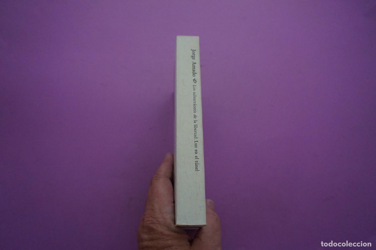 Libros: AMF-14E/ LUZ EN EL TUNEL - JORGE AMADO / BRUGUERA - Foto 6