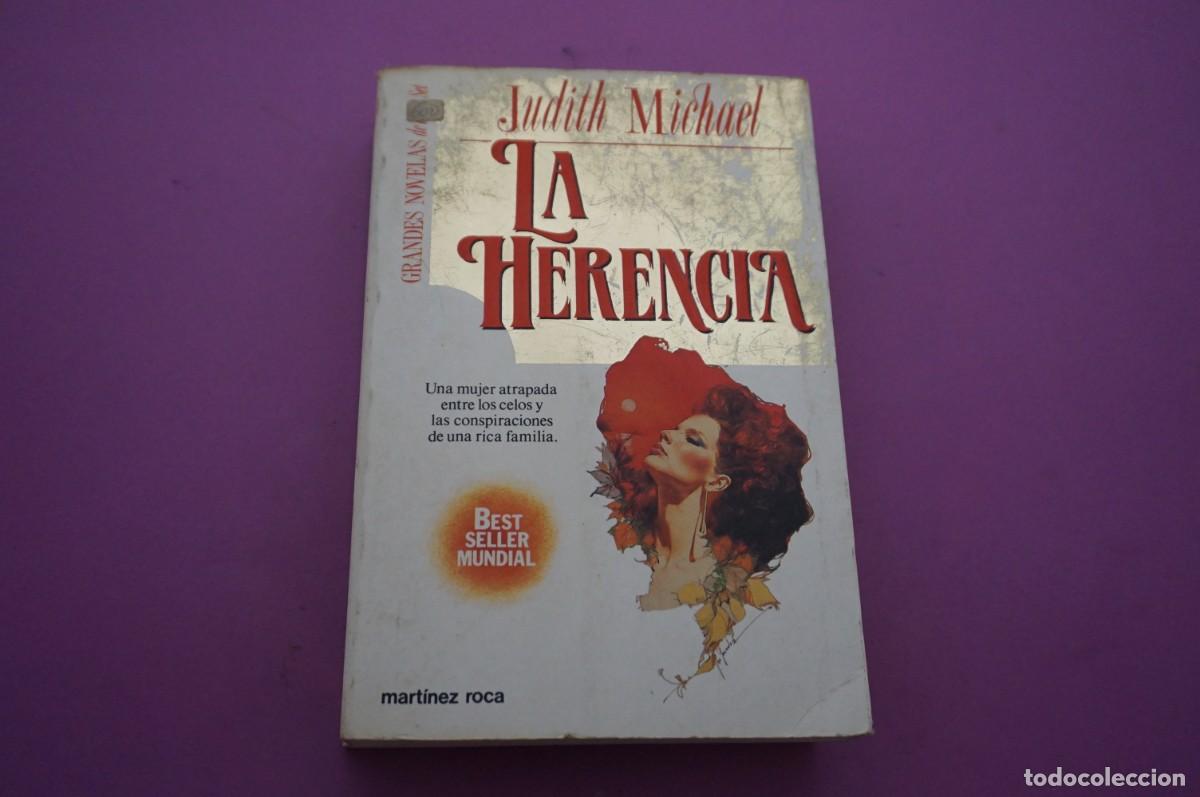 Libros: AMF-16C/ LA HERENCIA - JUDITH MICHAEL / EDICIONES MARTINEZ ROCA - Foto 1