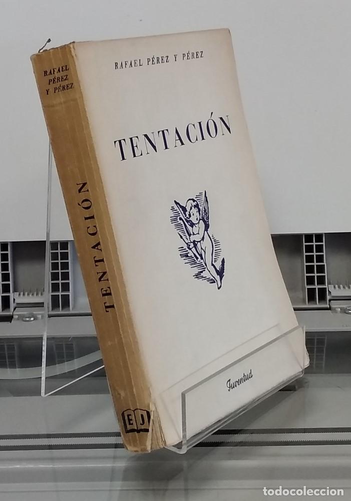 Libros: Tentaci&oacute;n - Rafael P&eacute;rez y P&eacute;rez - Foto 1