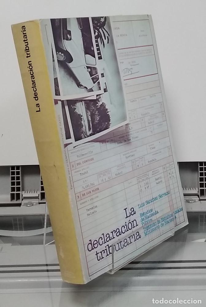 Libros: La declaraci&oacute;n tributaria - Luis S&aacute;nchez Serrano - Foto 1