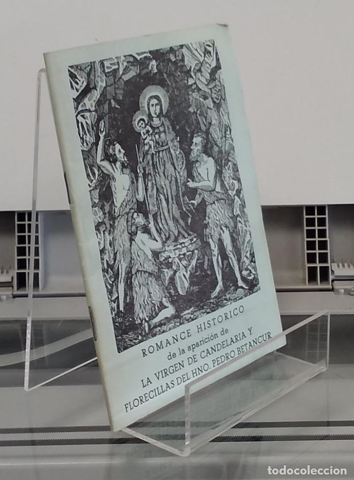 B&uuml;cher: Romance hist&oacute;rico de la aparici&oacute;n de la Virgen de la Candelaria y Florecillas del Hno Pedro Betancur