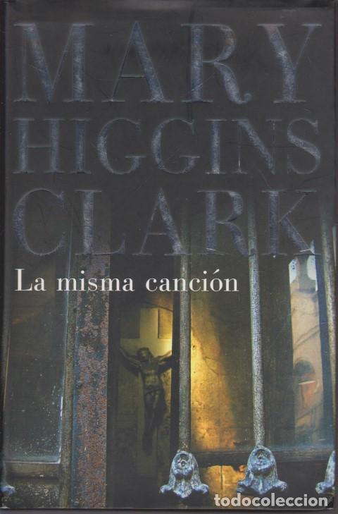 Libros: LA MISMA CANCI&Oacute;N - MARY HIGGINS CLARK - Foto 1