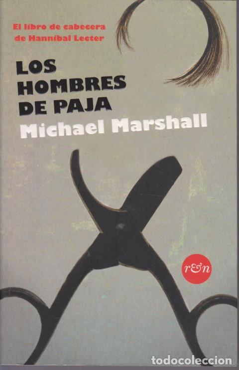 Libros: LOS HOMBRES DE PAJA - MICHAEL MARSHALL - Foto 1