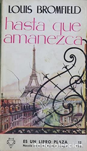 Libros: HASTA QUE AMANEZCA - Bromfield,Louis - Foto 1