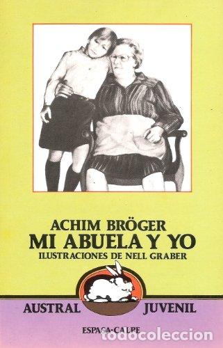 Libros: MI ABUELA Y YO - Broger,Achim - Foto 1