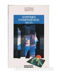 Libros: SORTIDES D&acute;EMERG&Egrave;NCIA - Grau,Isidre - Foto 1