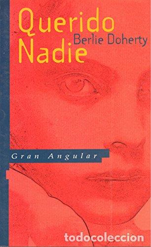 Libros: QUERIDO NADIE - Doherty,Berlie - Foto 1