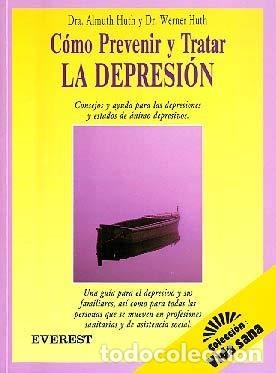 Libros: COMO PREVENIR Y TRATAR LA DEPRESI&Oacute;N - Huth,Dra Almuth y Dr.Werner - Foto 1