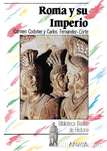 Libros: ROMA Y SU IMPERIO - Codo&ntilde;er/Fern&aacute;ndez Corte - Foto 1