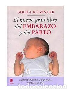 Libros: EL NUEVO GRAN LIBRO DEL EMBARAZO Y DEL PARTO - Kitzinger,Sheila - Foto 1