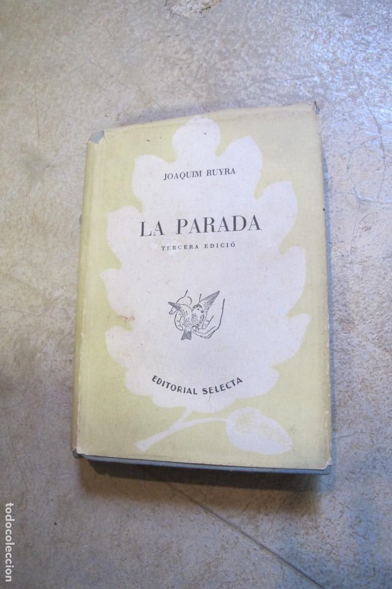 Libros: LA PARADA. JOAQUIM RUYRA. EDITORIAL SELECTA - Foto 1