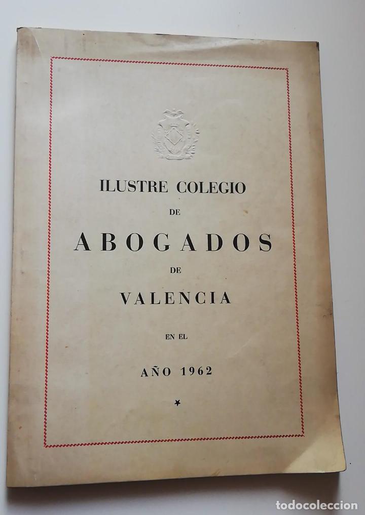Libros: ILUSTRE COLEGIO DE ABOGADOS DE VALENCIA 1962