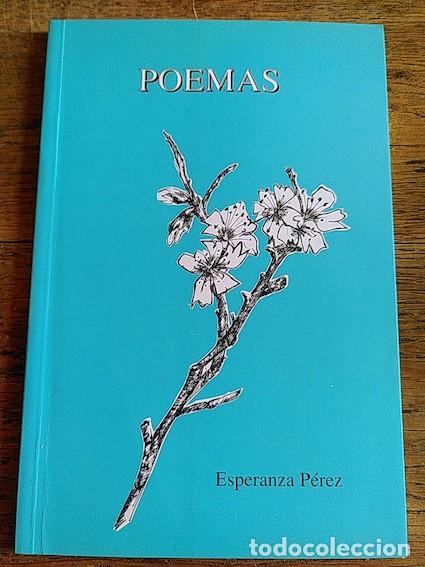 Libros: POEMAS (dedicado) - Esperanza P&eacute;rez - Foto 1