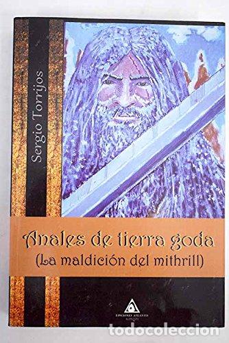Anales de tierra gorda - Torrijos, Sergio