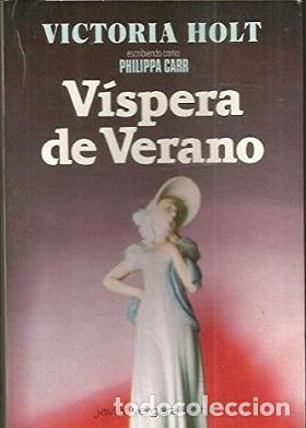 Libros: VISPERA DE VERANO - VICTORIA HOLT - Foto 1