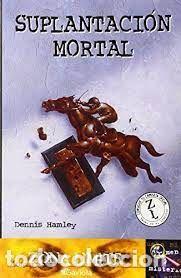 Libros: SUPLANTACI&Oacute;N MORTAL - HAMLEY, DENNIS - Foto 1