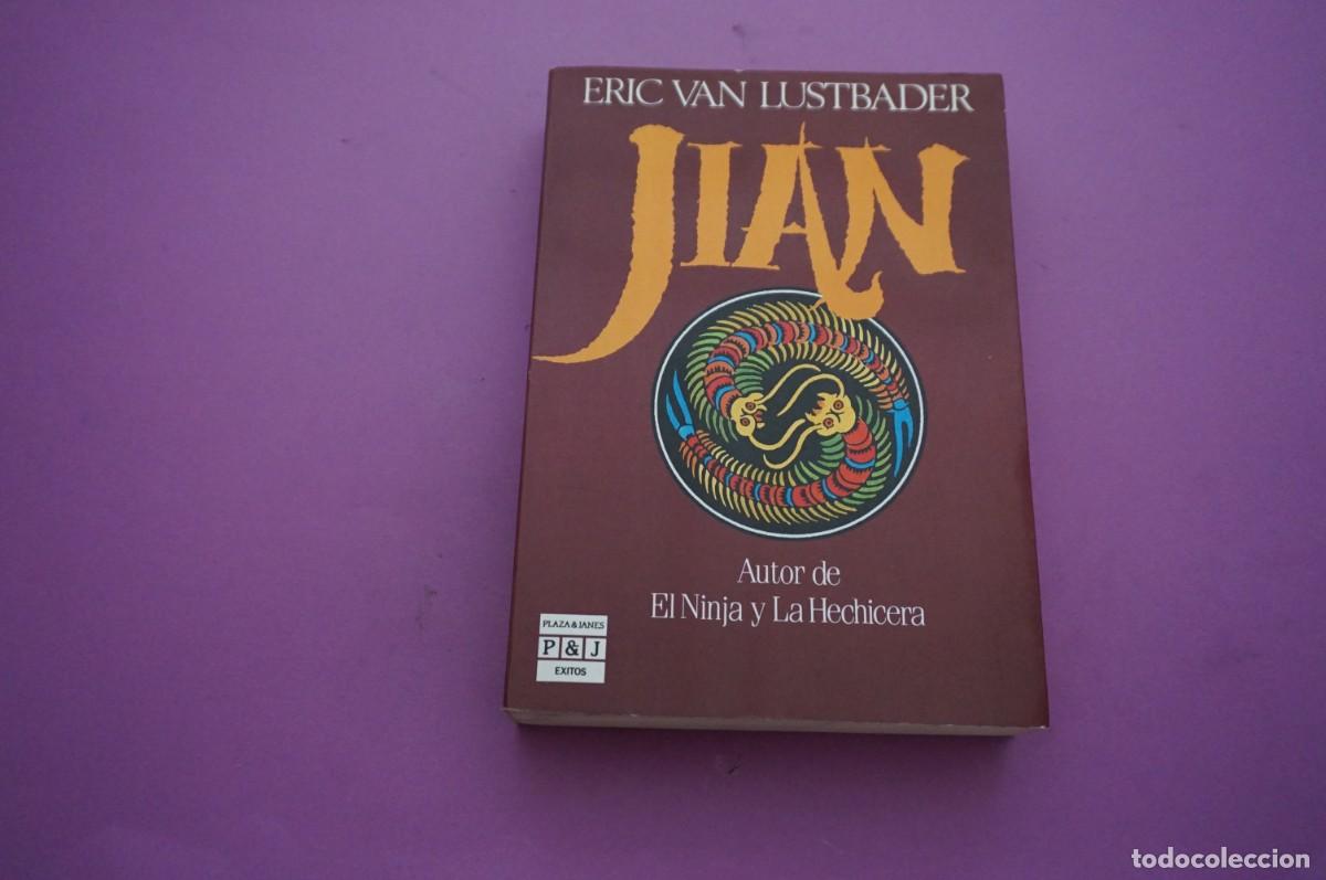 Libros: AMF-16B/ JIAN - ERIC VAN LUSTBADER / PLAZA & JANES - Foto 1