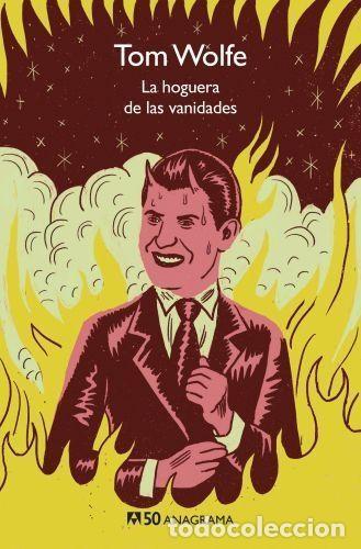 Libros: LA HOGUERA DE LAS VANIDADES - TOM WOLFE - Foto 1