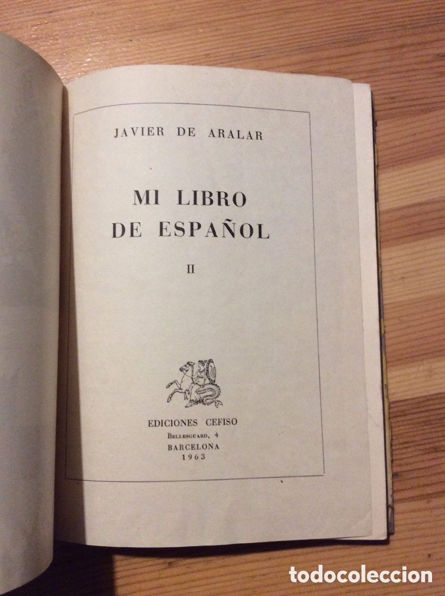 Libros: Mi libro de espa&ntilde;ol Javier de Aralar Ediciones Cefiso Barcelona 1963 - Foto 2