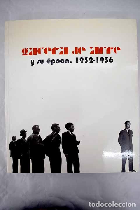 Libros: Gaceta de arte y su &eacute;poca, 1932-1936 - Foto 1