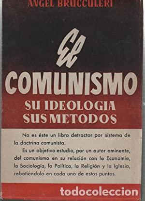 Libros: El comunismo. Su ideolog&iacute;a, sus m&eacute;todos - Foto 1