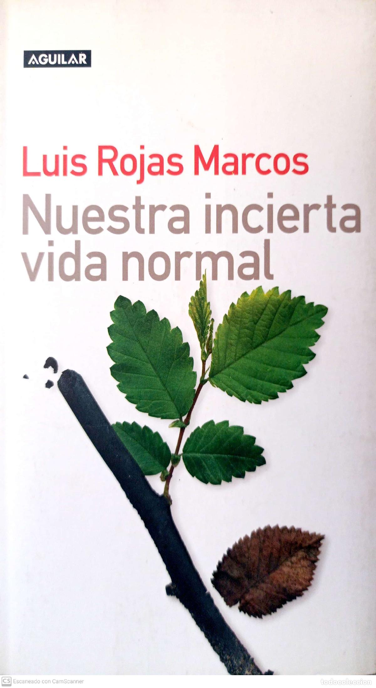 Libros: Nuestra incierta vida normal - Rojas Marcos, Luis - Foto 1