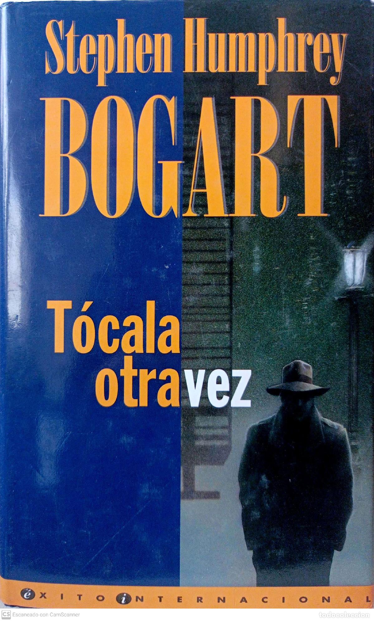 Libros: T&oacute;cala otra vez - Bogart, Stephen Humphrey - Foto 1