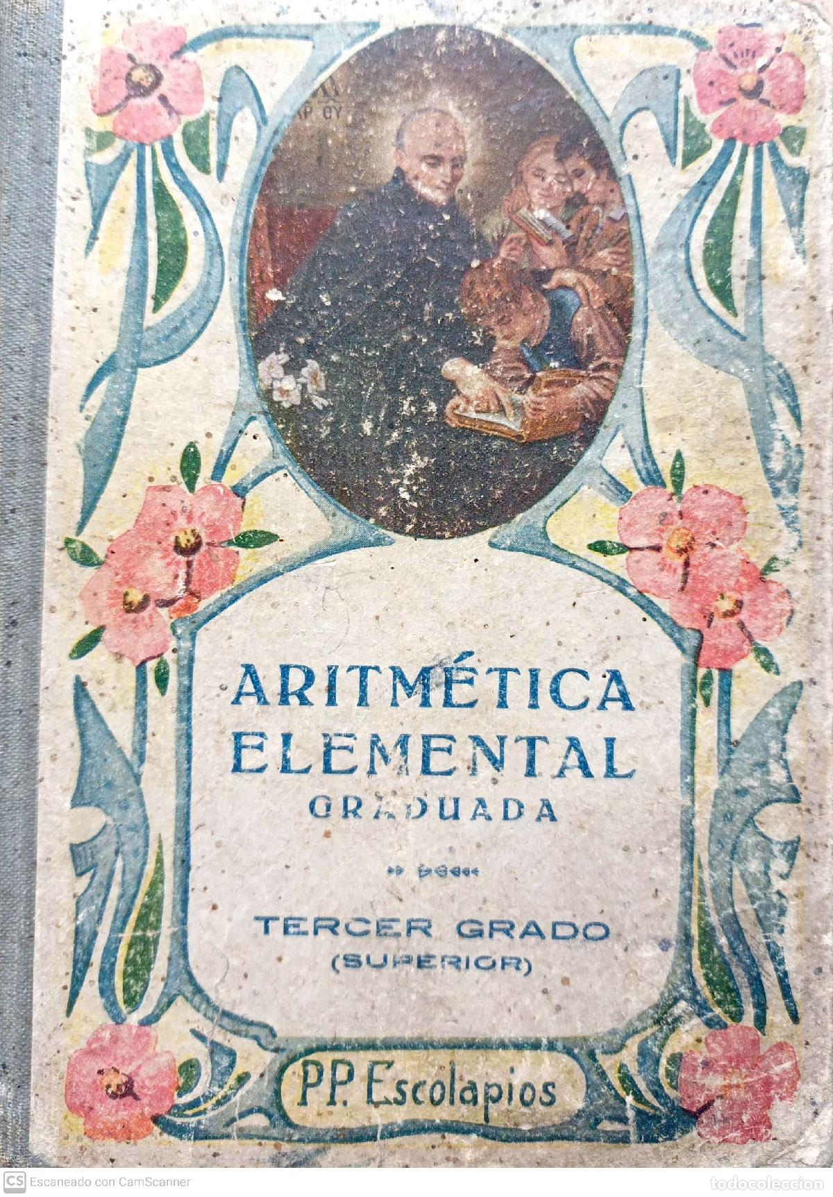 Libros: Aritm&eacute;tica elemental graduada. Tercer grado - PP. Escolapios - Foto 1