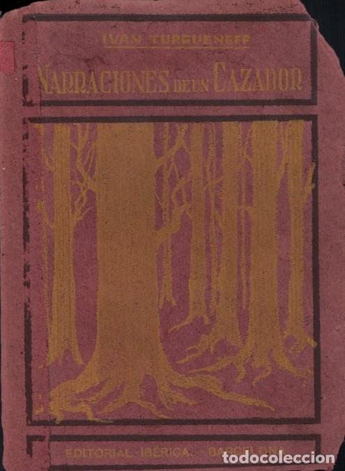 Libros: NARRACIONES DE UN CAZADOR. - Turgueneff. Ivan, - Foto 1