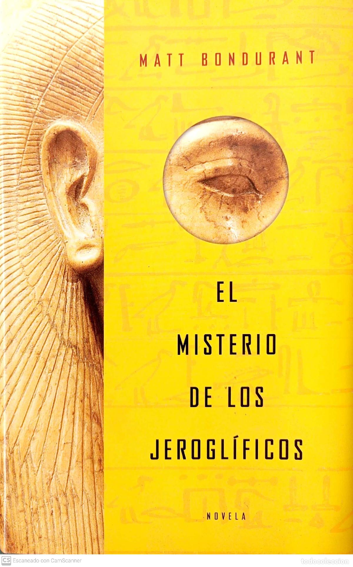 Libros: El misterio de los jerogl&iacute;ficos - Bondurant, Matt - Foto 1