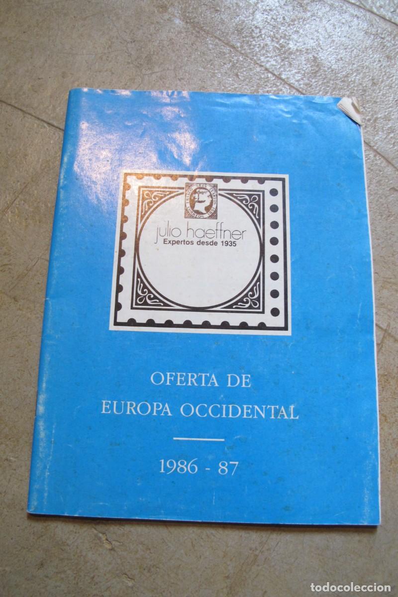 Libros: OFERTA DE EUROPA OCCIDENTAL. 1986 - 87 . JULIO HAEFFNER EXPERTOS DESDE 1935. SELLOS NUMISMATICA