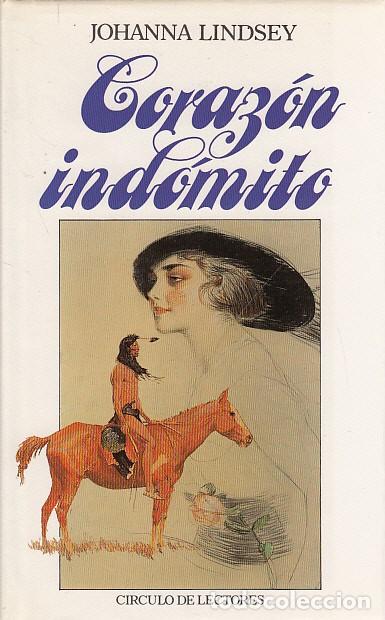 Libros: CORAZ&Oacute;N IND&Oacute;MITO - LINDSEY, JOHANNA - Foto 1