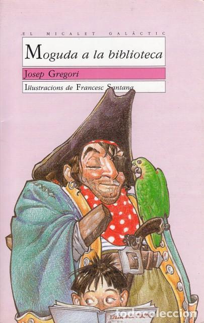 Libros: Moguda a la biblioteca - Gregori, Josep - Foto 1