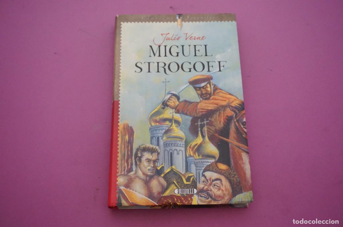 Libros: AMF-16D/ MIGUEL STROGOFF - JULIO VERNE / SERVILIBRO - Foto 1