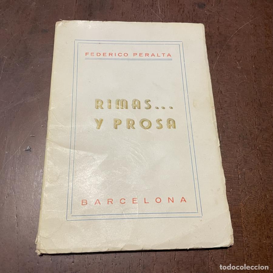 Libros: Rimas... y prosa - Federico Peralta - Foto 1