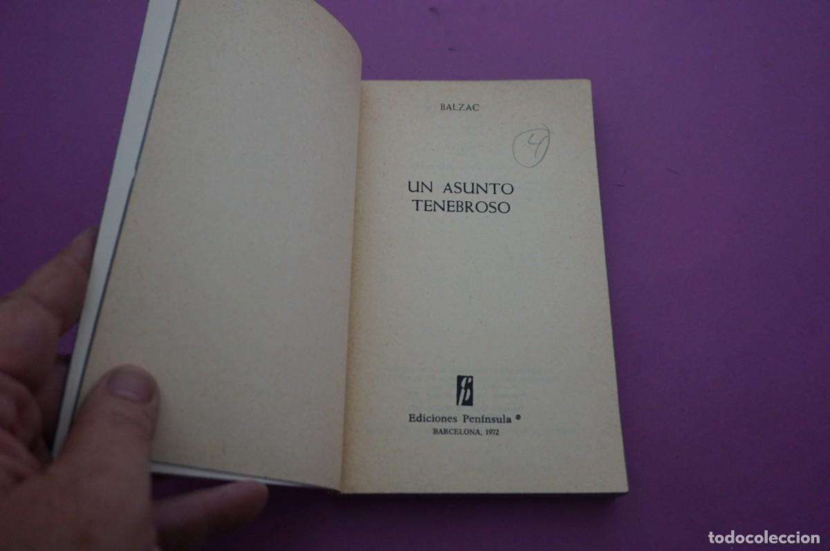 Libros: AMF-16F/ EL ASUNTO TENEBROSO - BALZAC / EDICIONES PENINSULA - Foto 2