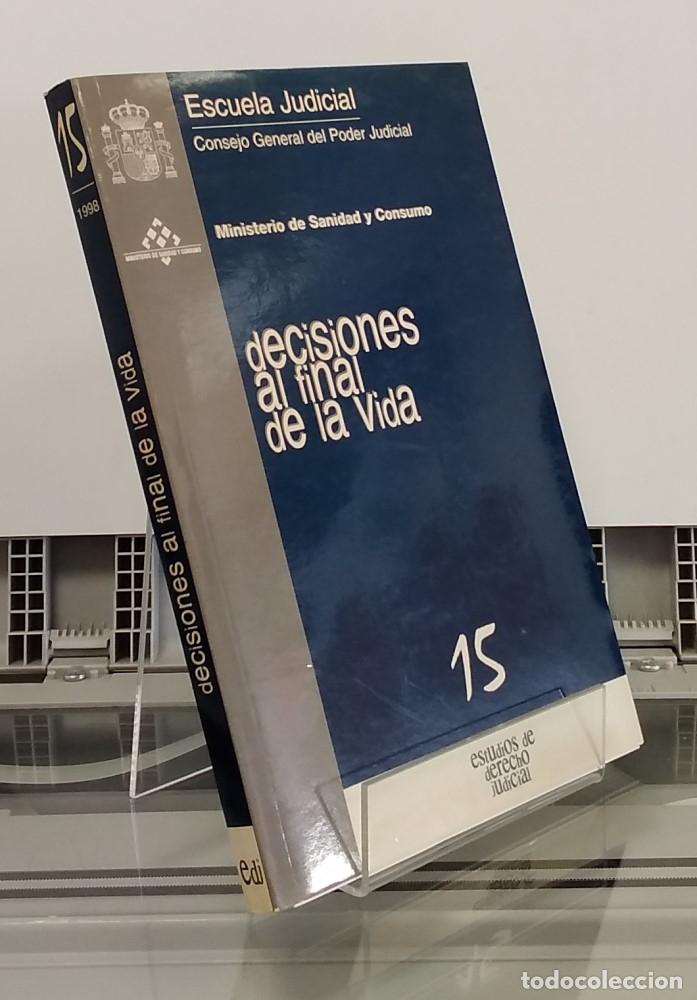 Libros: Decisiones al final de la vida. Actas de la jornada conjunta sobre decisiones al final de la vida ce - Foto 1