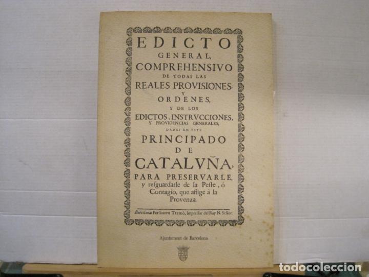Libros: EDICTO GENERAL COMPREHENSIVO PRINCIPADO DE CATALU&Ntilde;A BARCELONA JOSEPH TEIXID&Oacute;-FACSIMIL 1982-(V-23.768