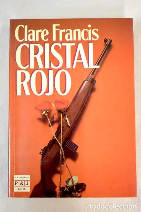 Libros: Cristal rojo.- Francis, Clare - Foto 1