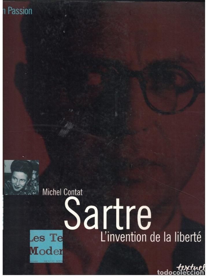 Libros: SARTRE. L&rsquo;INVENTION DE LA LIBERT&Eacute;. - Contat. Michel, - Foto 1
