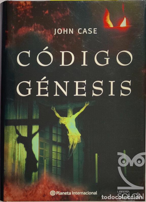 Libros: C&oacute;digo G&eacute;nesis - John Case - Foto 1
