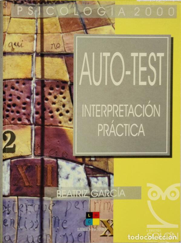 Libros: Autotest. Interpretaci&oacute;n pr&aacute;ctica - Beatriz Garc&iacute;a - Foto 1